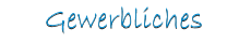 Gewerbliches